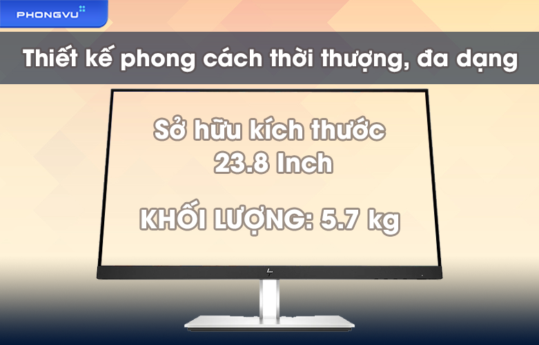 Màn hình LCD HP E24 G4 23.8 Inch 9VF99AA | Thiết kế phong cách thời thượng đa dạng