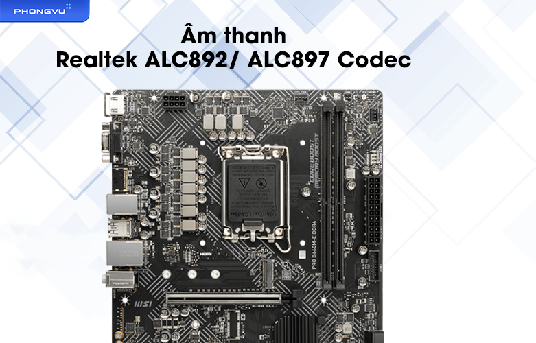 Mainboard MSI PRO B660M-E DDR4 | Âm thanh hiện đại