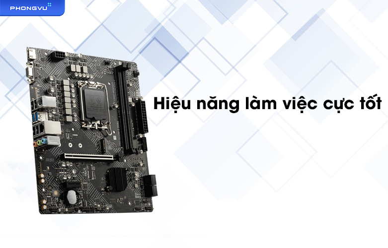 Mainboard MSI PRO B660M-E DDR4 | Hiệu năng làm việc tốt