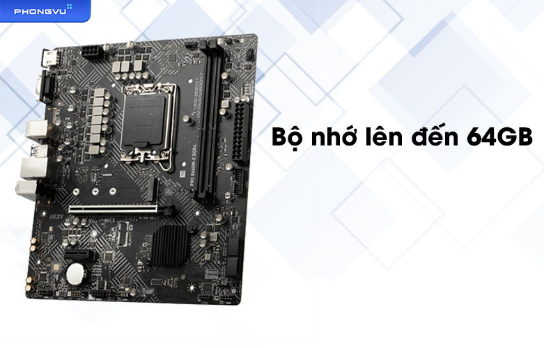 Mainboard MSI PRO B660M-E DDR4 | Bộ nhớ hỗ trợ lớn