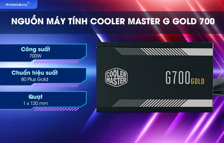 Nguồn máy tính Cooler Master G GOLD 700