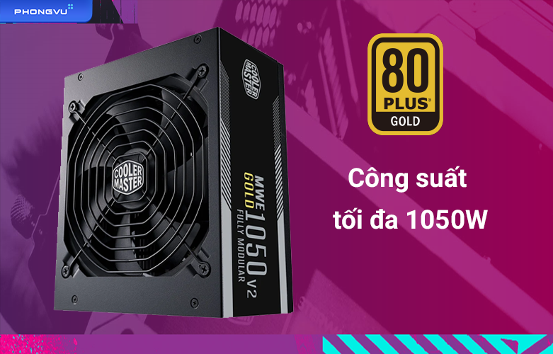 Nguồn máy tính Cooler Master MWE Gold V2 FM 1050W | Công suất lớn