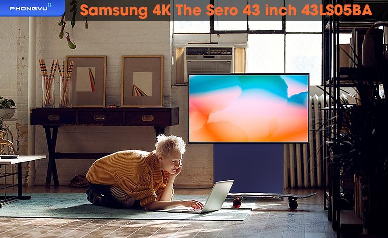Samsung 4K The Sero 43 inch 43LS05BA | Thiết kế hiện đại