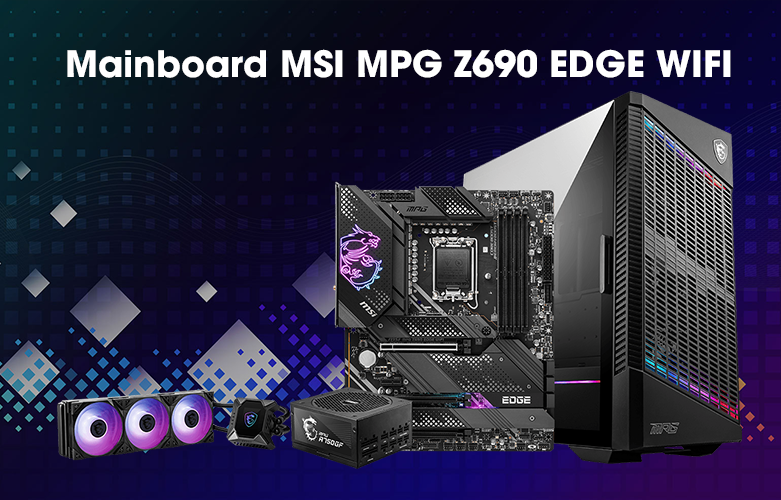 Mainboard MSI MPG Z690 EDGE WIFI - 911-7D31-005