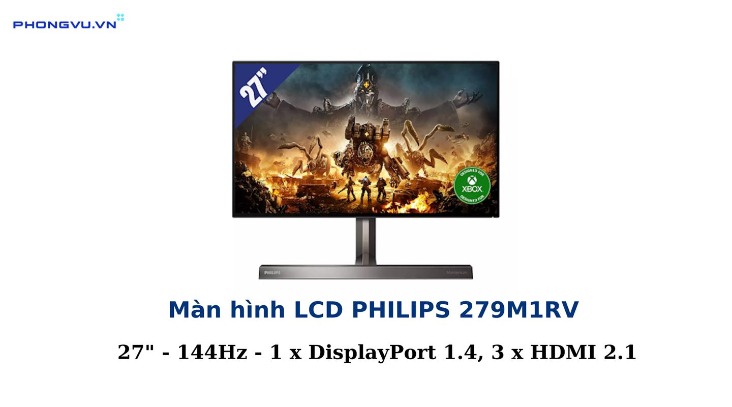 Màn hình LCD PHILIPS 279M1RV (3840 x 2160/Nano IPS/144Hz/1 ms/FreeSync Premium Pro)