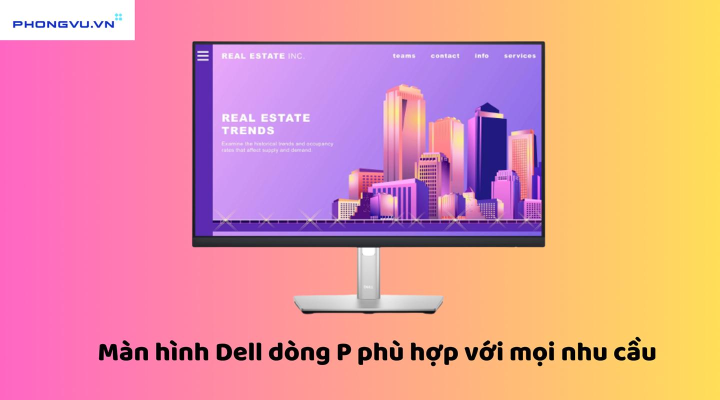 Dell màn hình dòng P phục vụ nhu cầu giải trí cơ bản