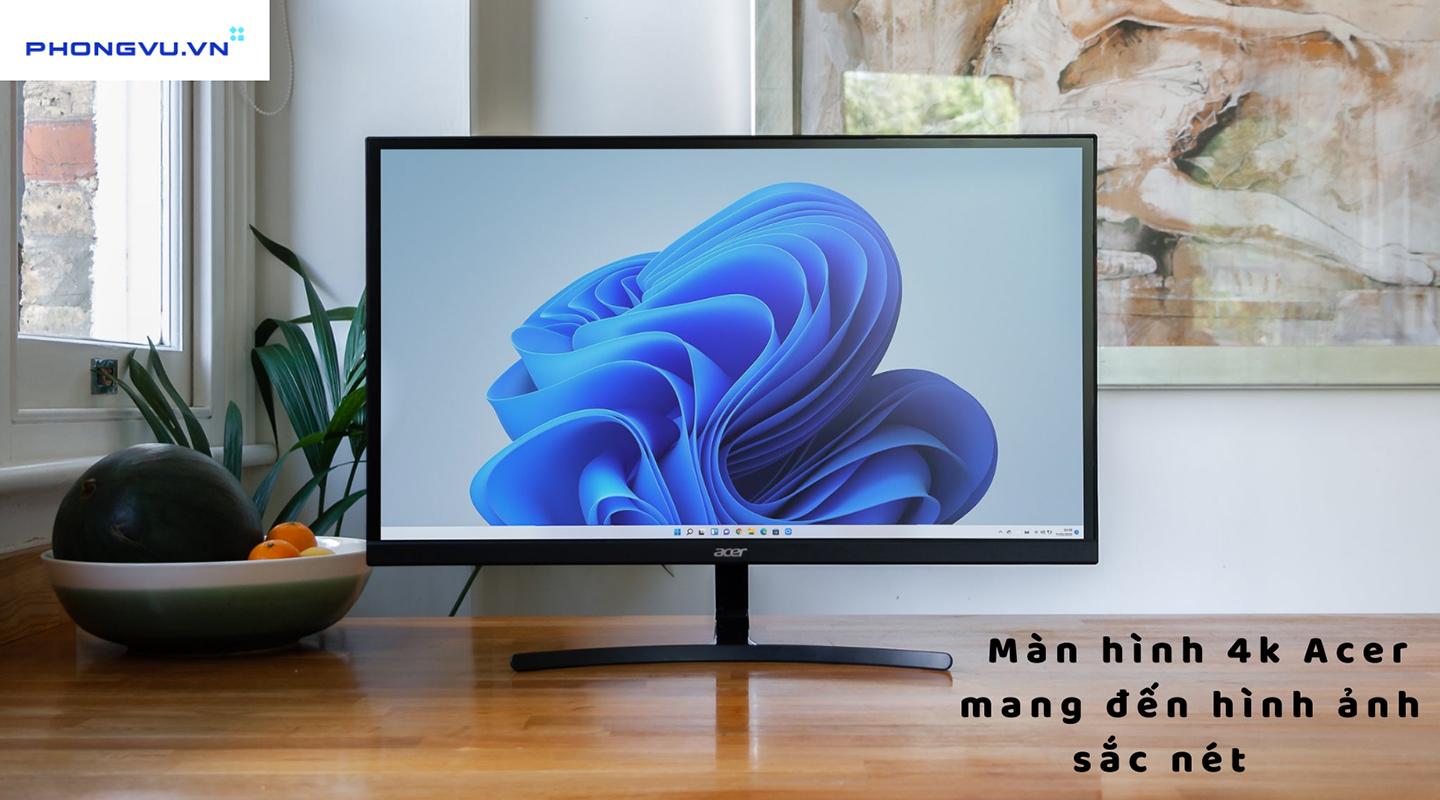  Màn hình Acer 4k mang đến hình ảnh sắc nét     