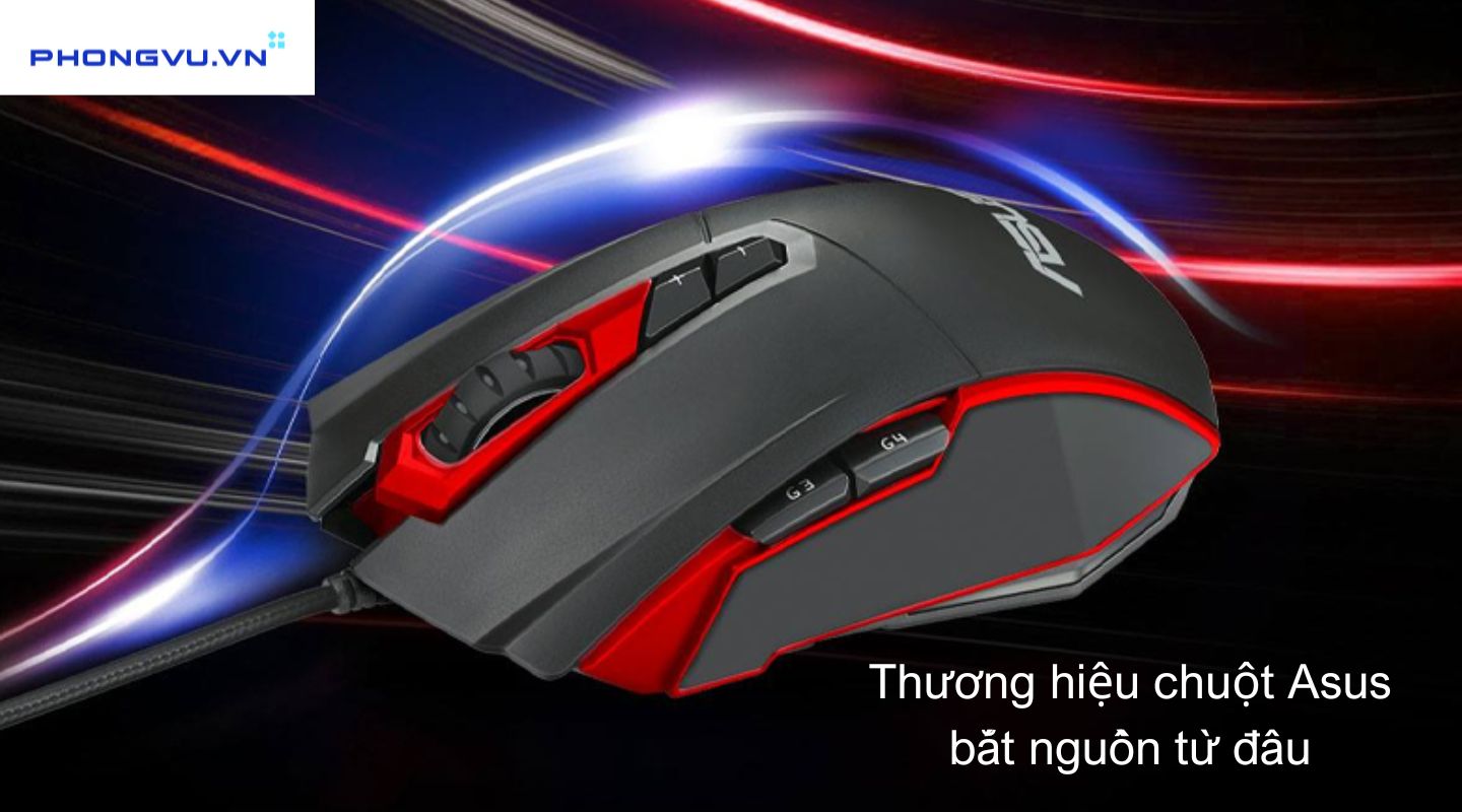 Thương hiệu chuột Asus bắt nguồn từ đâu?