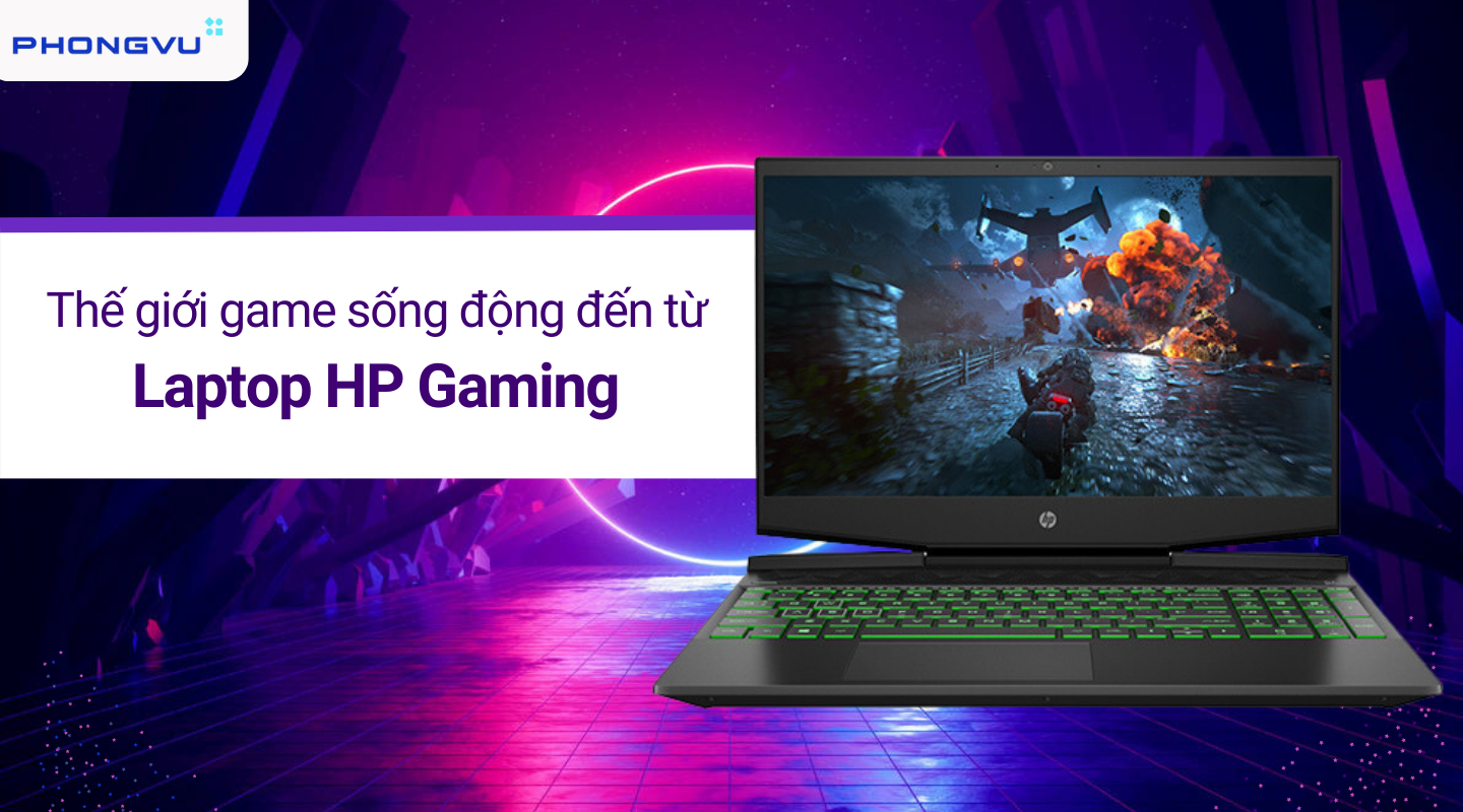 Laptop HP Gaming mở ra thế giới game sống động 