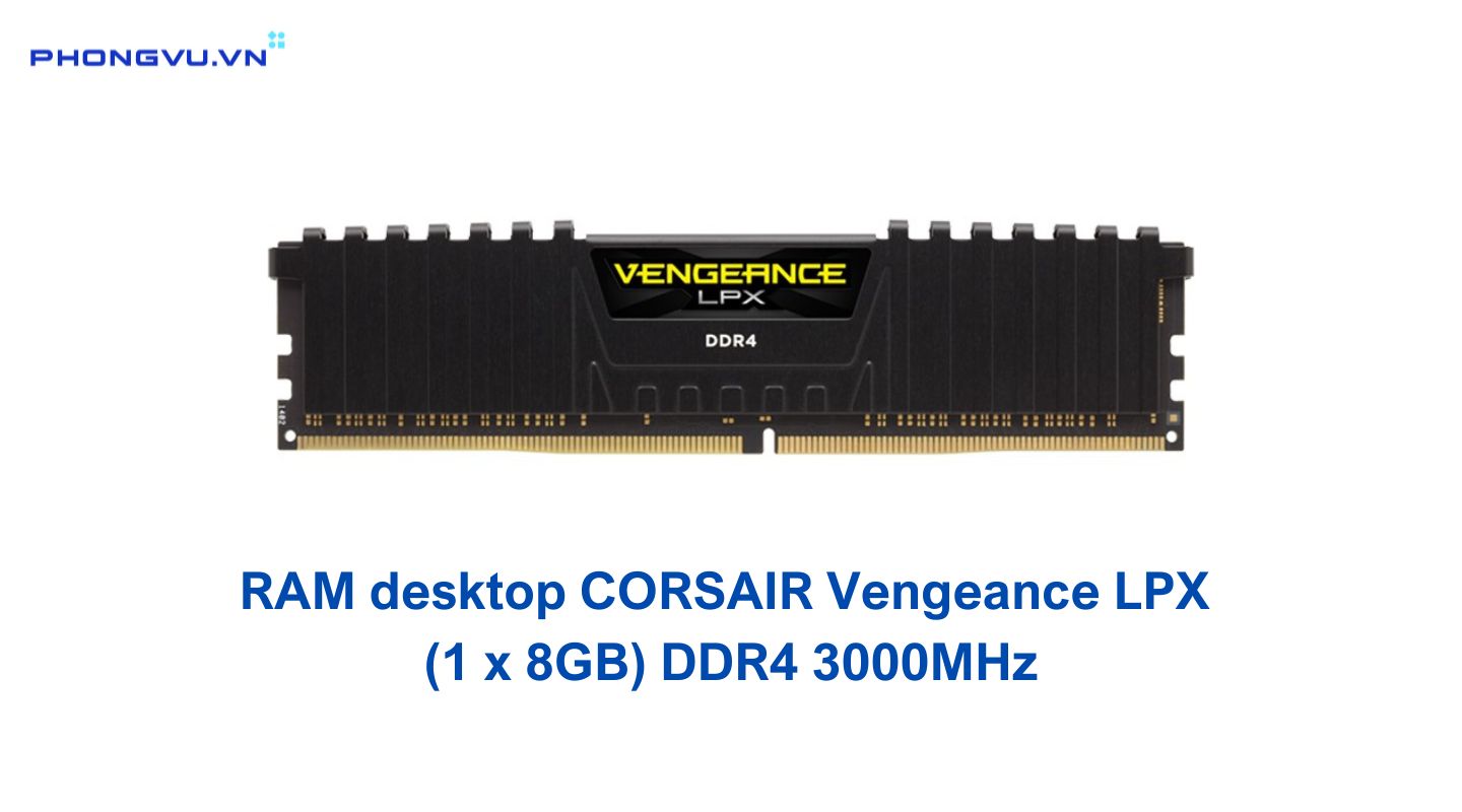 RAM desktop CORSAIR Vengeance LPX (1 x 8GB) DDR4 3000MHz