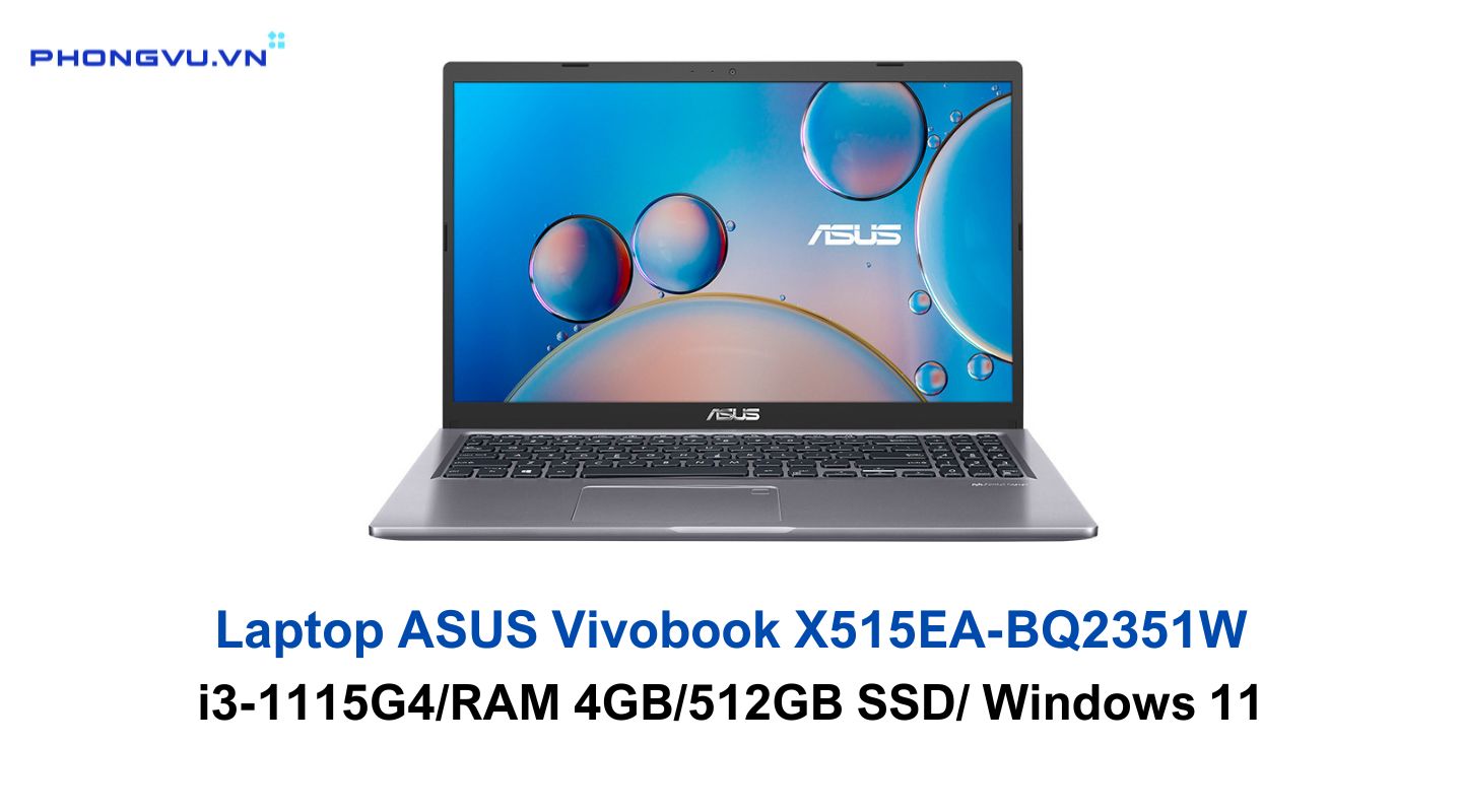 Laptop ASUS Vivobook X515EA-BQ2351W - Hiệu năng ổn định, trải nghiệm mượt mà