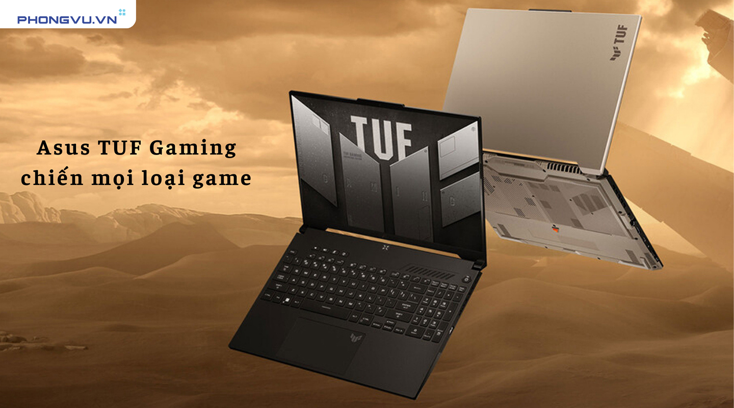 Máy tính xách tay Asus Tuf gaming phù hợp chiến mọi loại game
