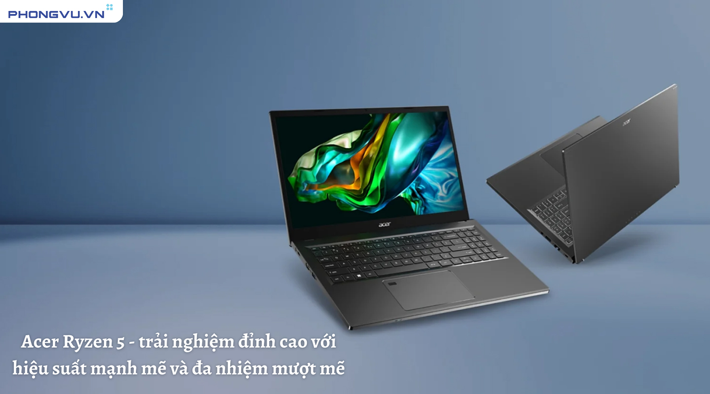 cấu hình mạnh mẽ từ Laptop Acer Ryzen 5 