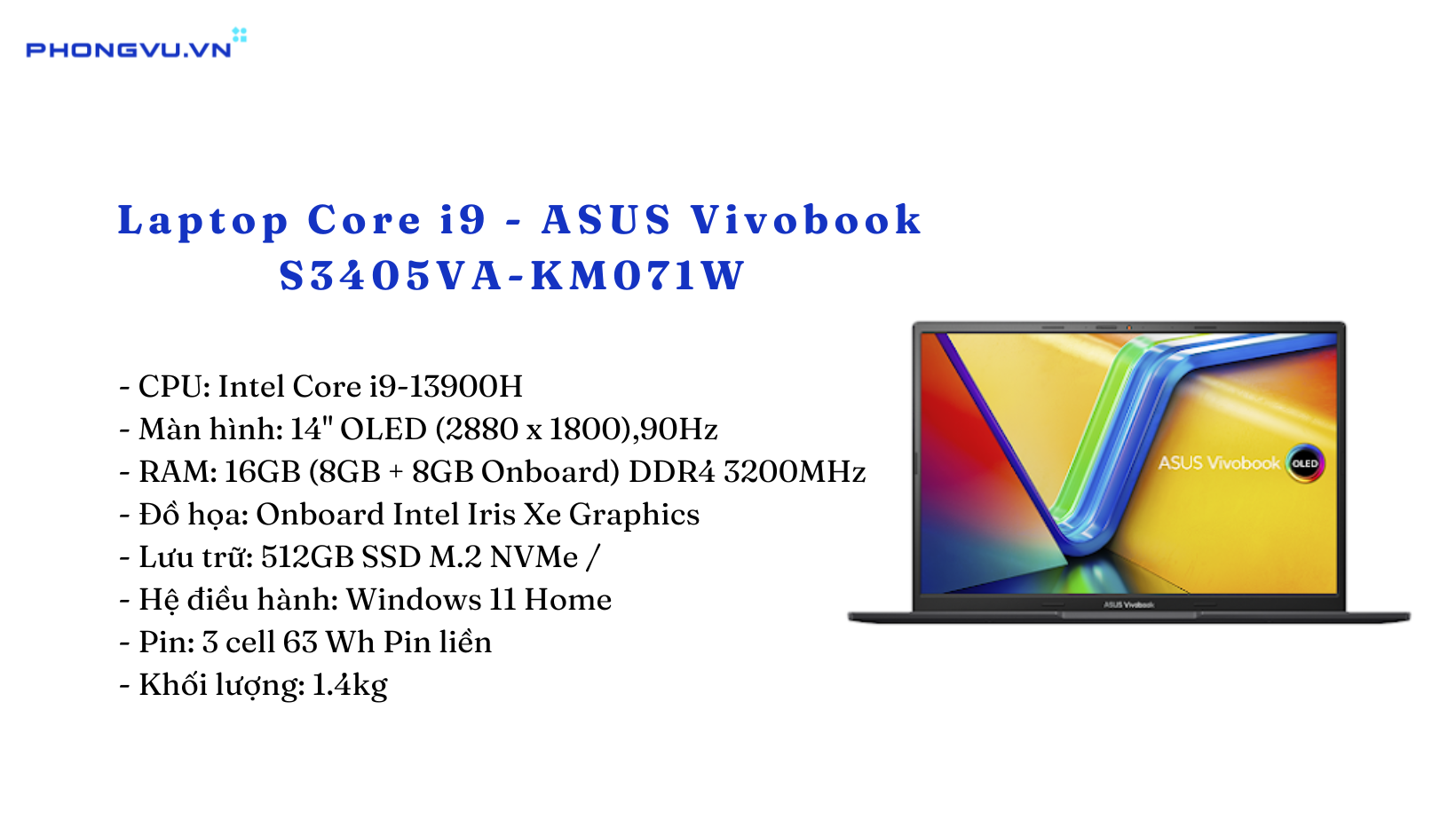 ASUS Vivobook S3405VA-KM071W sở hữu hiệu năng ấn tượng