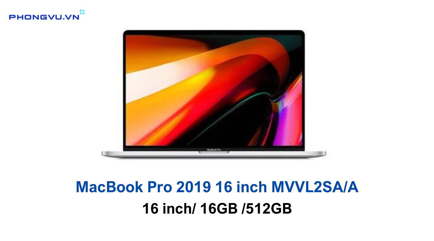 Laptop MacBook Pro 2019 16 inch MVVL2SA/A