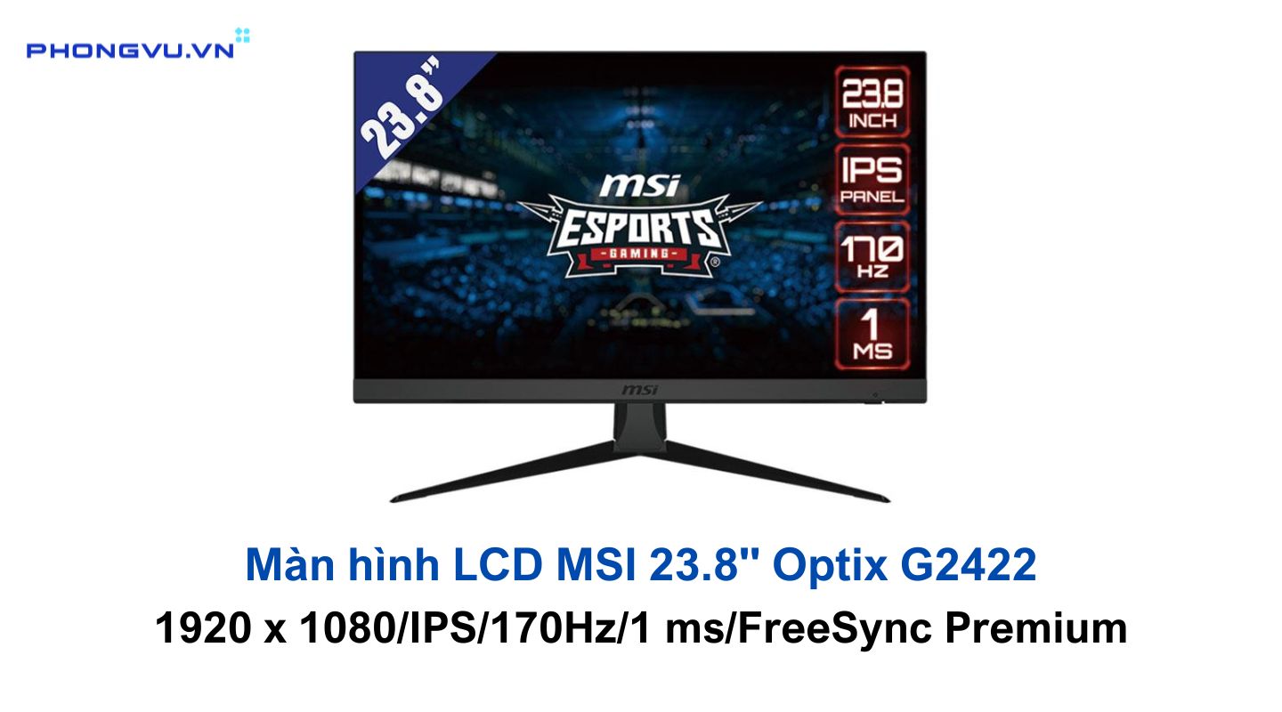 Màn hình LCD MSI Optix G2422