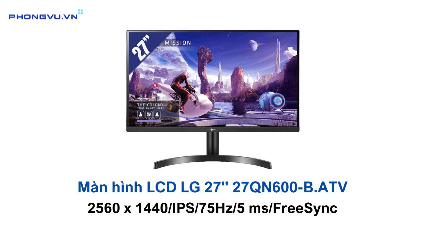 Màn hình LCD LG 27" 27QN600-B.ATV (2560 x 1440/IPS/75Hz/5 ms/FreeSync)
