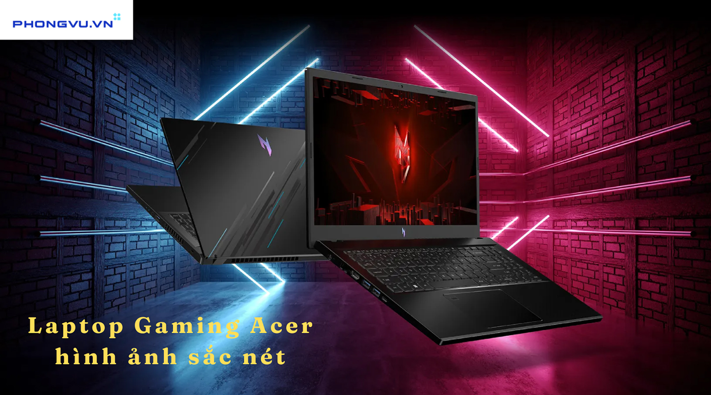 Laptop ACER Nitro - Dòng lap chơi game tầm trung