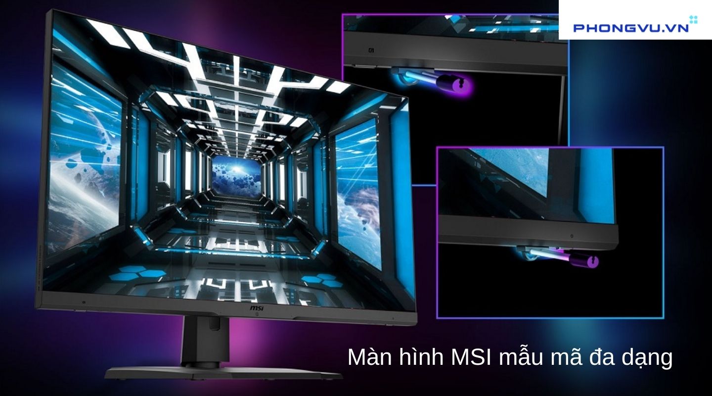 Màn hình MSI - Mẫu mã phong phú, đa dạng tính năng