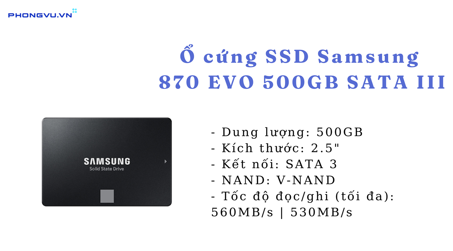 Ổ cứng SSD Samsung 870 EVO 500GB SATA III 2.5 inch