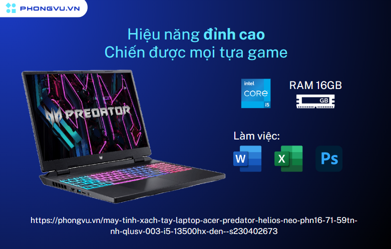 Hiệu năng mạnh mẽ ACER Predator Helios Neo PHN16-71-59TN