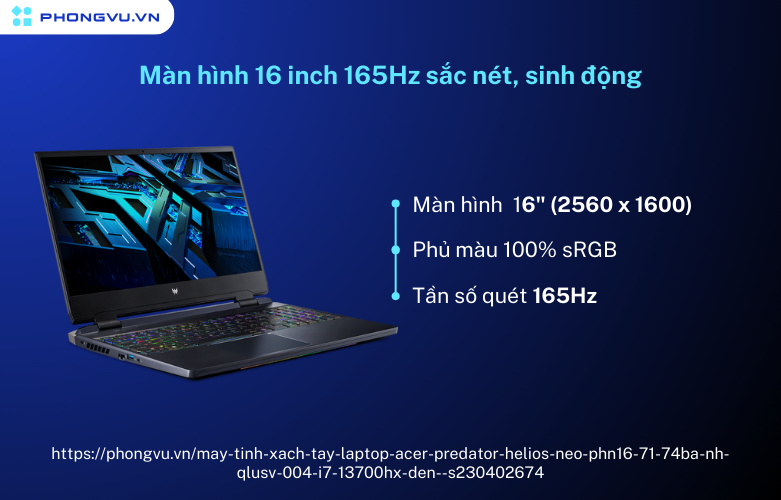 ACER Predator Helios Neo PHN16-71-74BA màn hình sắc nét