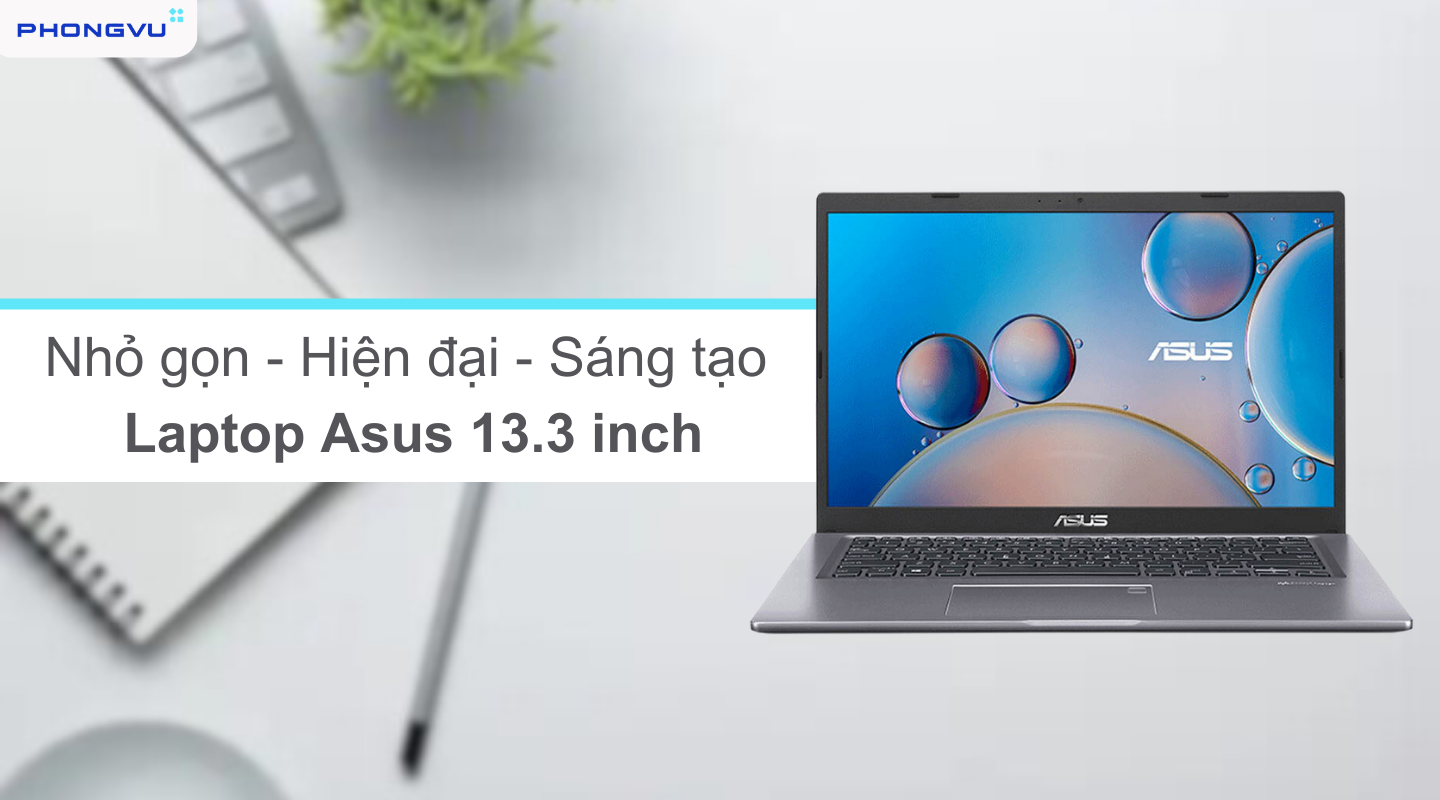 Laptop Asus 13.3 inch cấu hình mượt mà, giá mềm