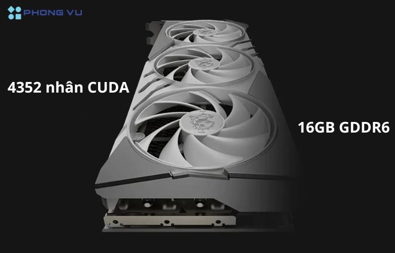 Hiệu năng mạnh mẽ với 3072 nhân CUDA và 16GB bộ nhớ GDDR6