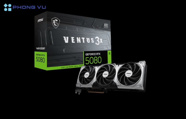 MSI RTX 5080 16G VENTUS 3X OC không chỉ dành cho game thủ mà còn là một công cụ đắc lực cho những ai làm việc trong sáng tạo nội dung, AI, kỹ thuật số và render đồ họa chuyên nghiệp