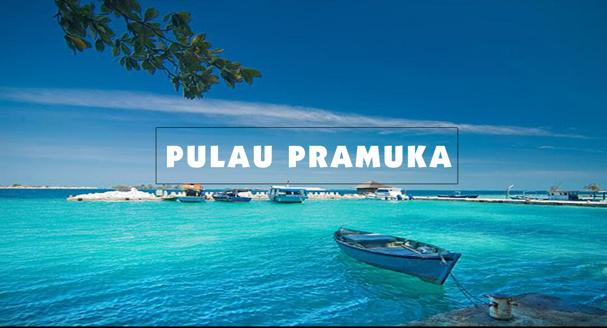 Pulau Pramuka – Wonderful Indonesia