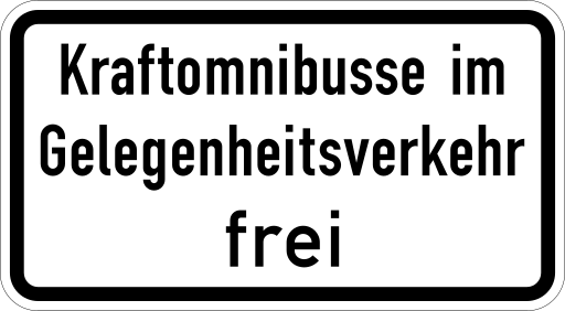 Zeichen 1026-31 besondere Fahrzeuge und Transportgüter frei (verbale Angabe)