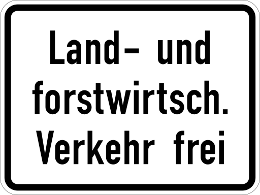 Zeichen 1026-38 besondere Fahrzeuge und Transportgüter frei (verbale Angabe)