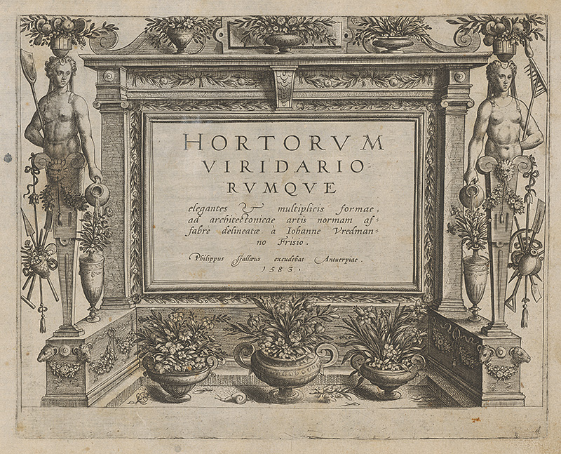 Vries, Hans Vredemann de, Galle, Philip | Hortovrvm viridario rvmqve | Displayed motifs: Flowerpot, Person, Houseplant, 