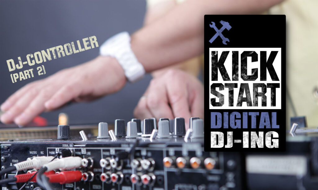 Kickstart_Digital_DJing_5_1