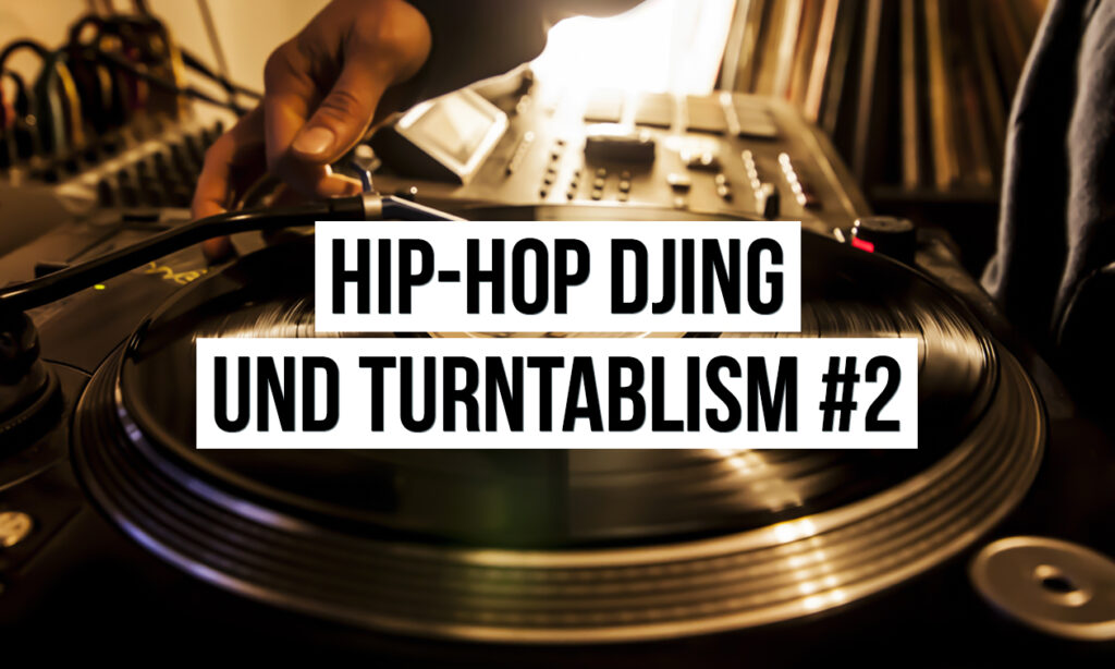 2008_Hip-Hop_DJing_und_Turntablism_1260x756_v01b