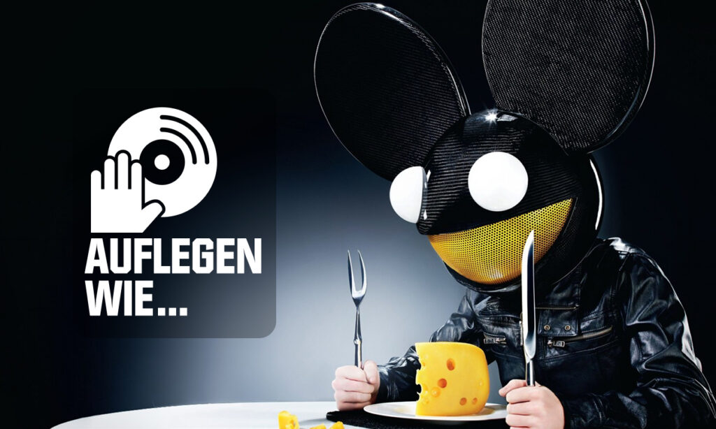 Auflegenwie_Deadmau5