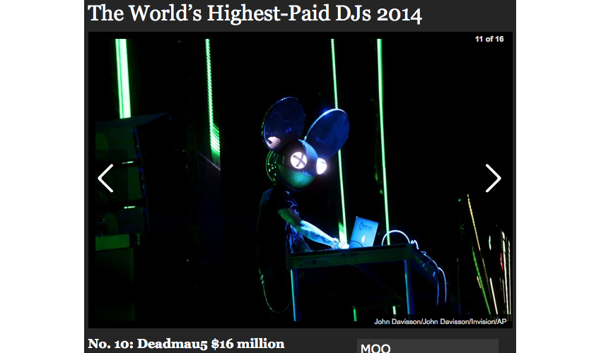 2014 sicherte sich deadmau5 den 10. Platz der „Electronic Cash Kings“ von Forbes.