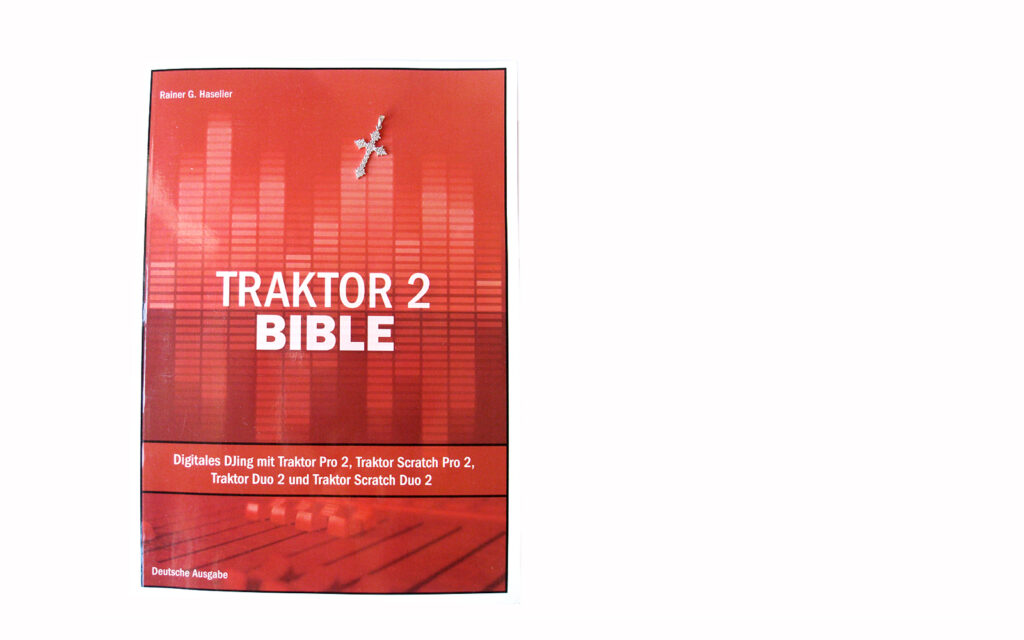 Die „Bible“ für den täglichen Hausgebrauch eignet sich für Traktor-Einsteiger und erfahrene User gleichermaßen.