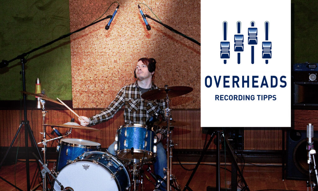 Nach Bassdrum, Snare und Hi-Hat nun online: 5 Tipps zum Overheads aufnehmen.