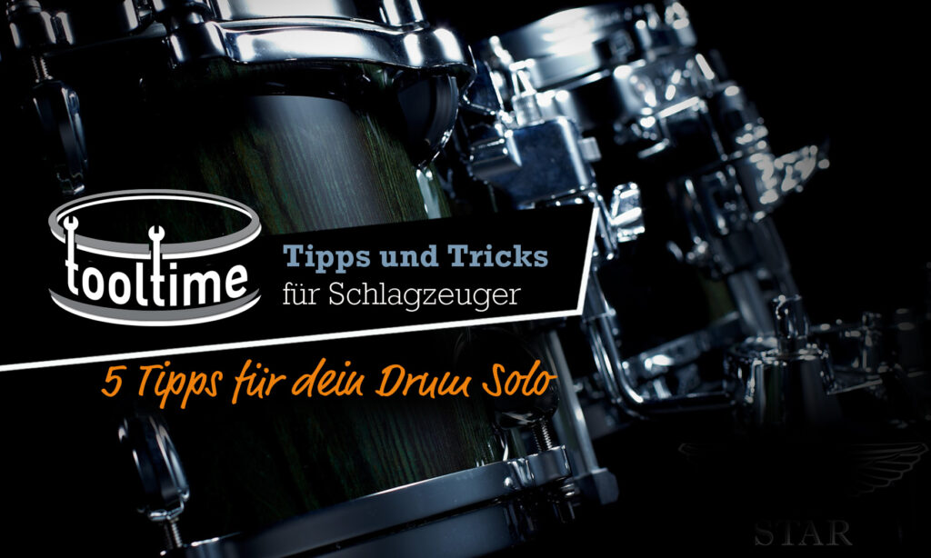 5 Tipps für dein Drum Solo