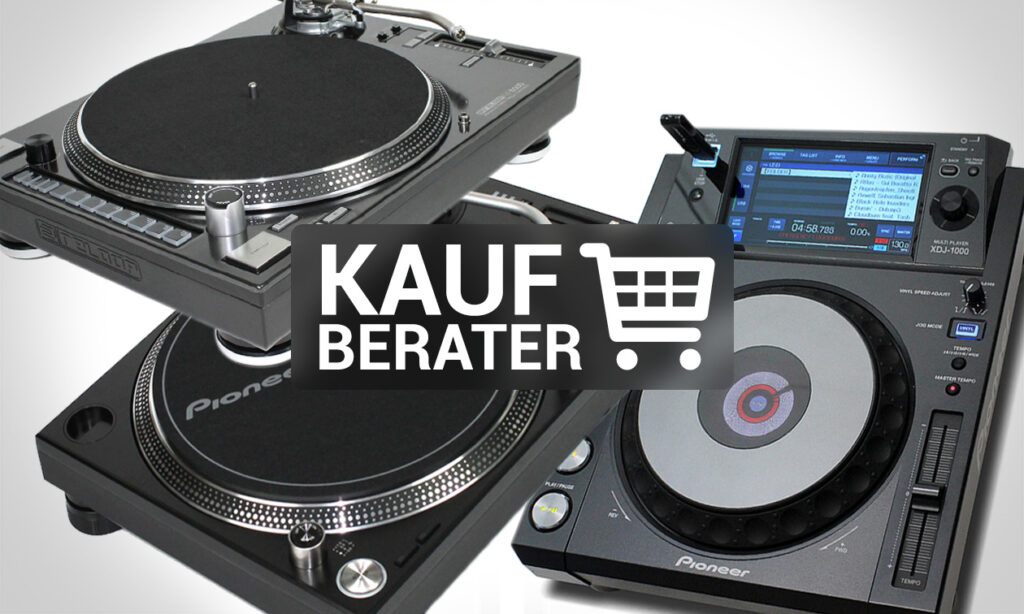 DJ-Equipment Kaufberater ᐅ CDJs, DJ-Plattenspieler und mehr