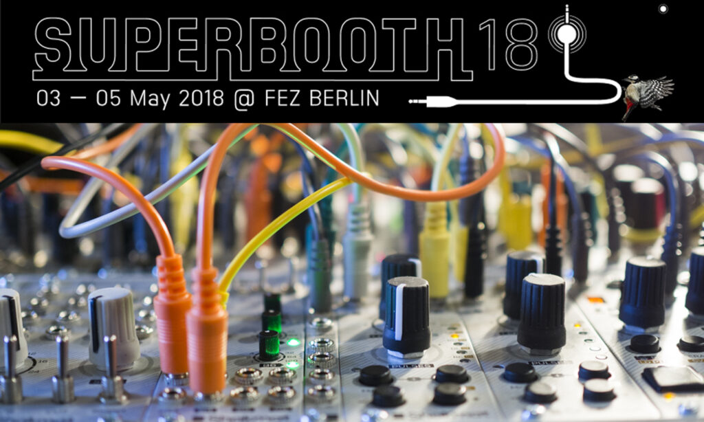 Superbooth 2018. (Foto: SchneidersLaden)