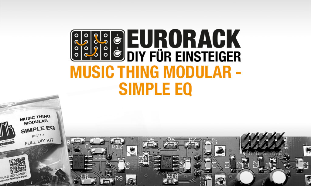 Workshop "Eurorack Basics #6: Simple EQ löten" (Foto: Bonedo)