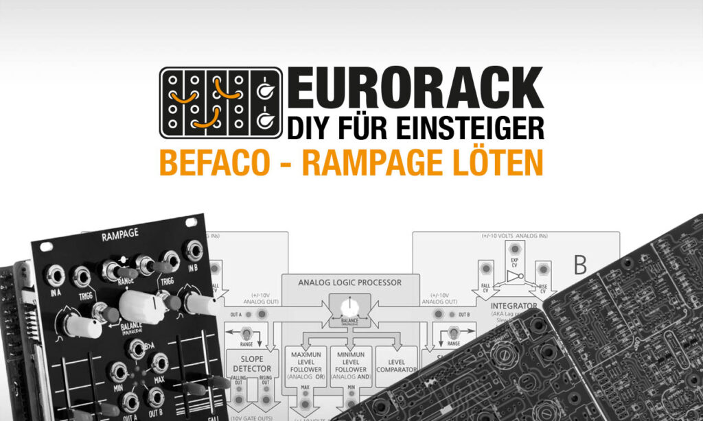 Eurorack Basics #10: Befaco Rampage löten. (Foto: Bonedo)