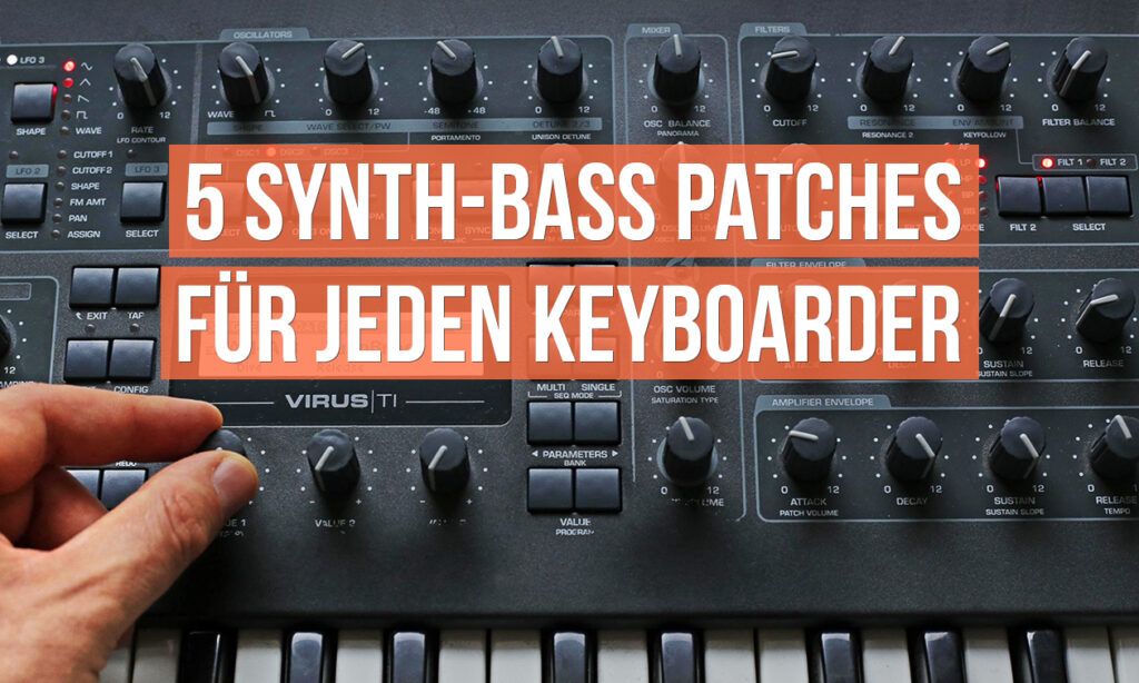 Workshop: 5 Synth-Bass Patches, die jeder Keyboarder haben muss! (Foto: Bonedo)