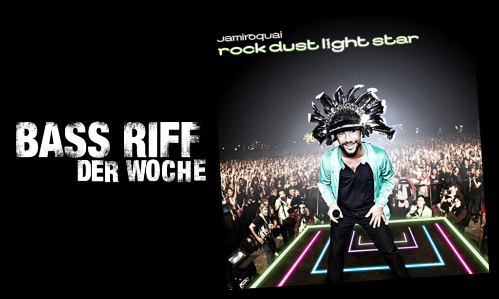 TEASER_bassriff_der_woche_rock_dust_light_star_jamiroquai