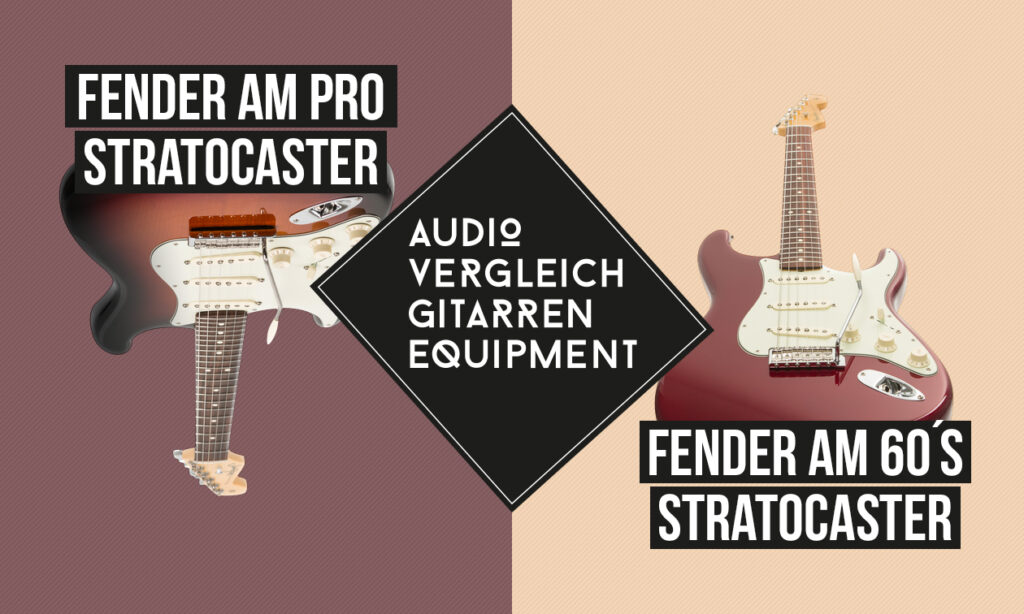 1806_Fender_AM_Pro_Stratocaster_vs_Fender_AM_60s_Stratocaster1260x756px_v01