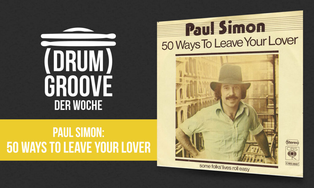 Drum_Cover_Workshop_Classic_Groove_der_Woche_Paul_Simon_50_Ways_To_leave_your_lover