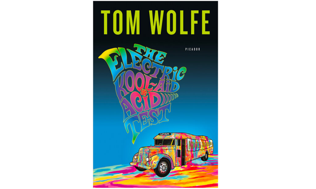 Tom Wolfs Buch The Electric Kool-Aid Acid Test, der Schlüsselroman über die kalifornische Drogenkultur der 1960er Jahre. (Quelle: Macmillan Publishers)