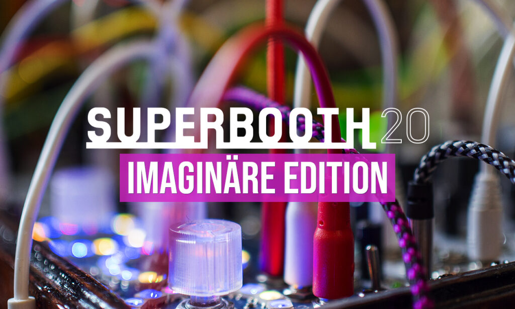 Superbooth 2020: Alle News aus der Redaktion (Foto: Angela Kroell)